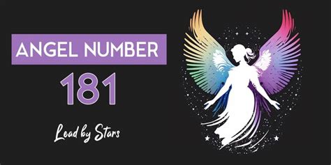 181 Angel Number Meaning And Symbolism Leadbystars