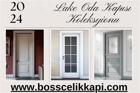 Istanbul Lake Oda Kap S Modelleri Fiyatlar Boss Kap