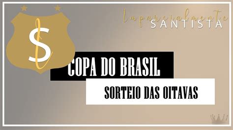 Oitavas de final da copa do brasil 2019! SORTEIO OITAVAS COPA DO BRASIL - YouTube