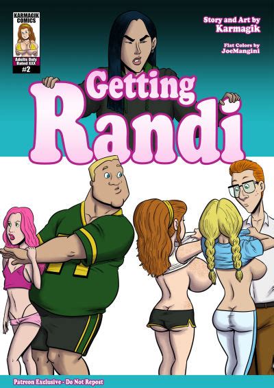 Getting Randi Karmagik Porn Comics
