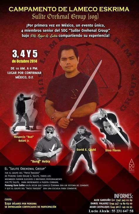 His was a project of endurement to the nth degree towards cementing the memories of those two great men for countless generations to come and my end goal was to have their names and Lameco Eskrima S.O.G. in Mexico. October 3, 4, 5 - 2014.