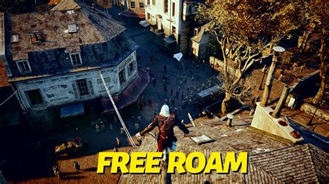 A Pirate Lost In Paris Assassins Creed Unity Ps K Free Roam Parkour