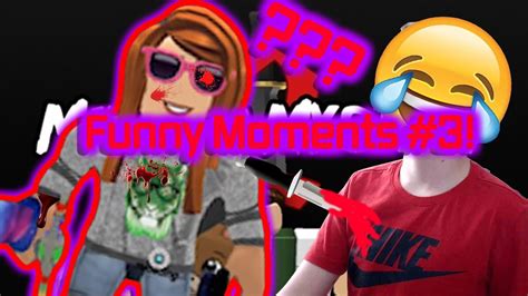 Roblox murder mystery 2 funny moments & dank memes edits ▻ murder mystery 2 new update and maps included in the video! ROBLOX Murder Mystery Funny Moments #3 - YouTube