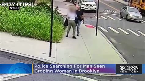 Caught On Video Police Searching For Man Seen Groping Woman On