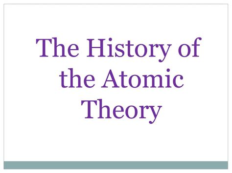 Ppt Atomic Theory Powerpoint Presentation Free Download Id5825151