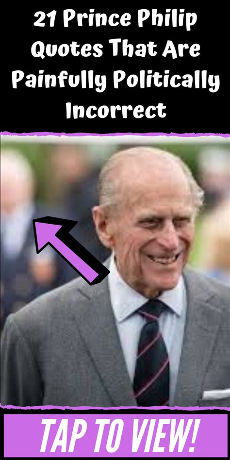 Enjoy the top 118 famous quotes, sayings and quotations by prince philip. Prince Philip Funny Quotes - ShortQuotes.cc