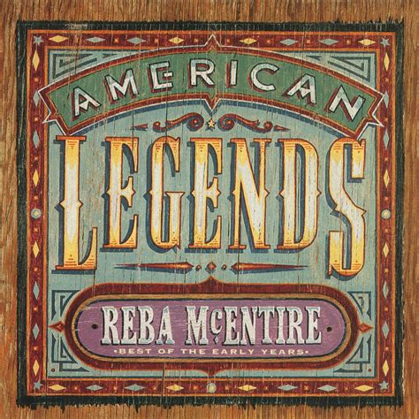 ‎american Legends Best Of The Early Years Reba Mcentire By Reba