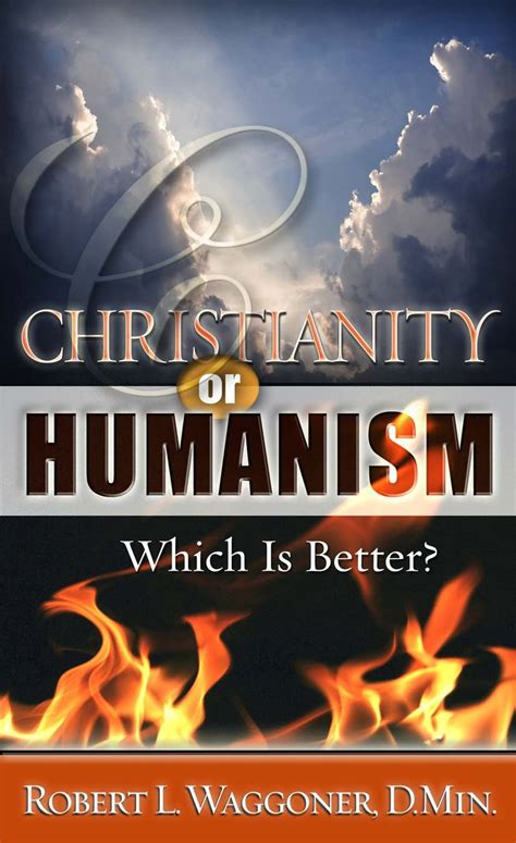 Christianity Or Humanism Which Will You Choose — One Stone Biblical