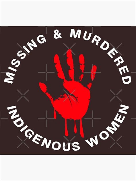 Missing And Murdered Indigenous Women Art Print For Sale By