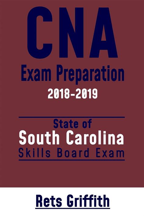 Cna Exam Preparation 2018 2019 South Carolina Cna State Boards Skills