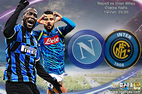 Nella video news la probabile formazione di stefano pioli. Prediksi Coppa Italia Napoli vs Inter Milan 14 Juni 2020 ...