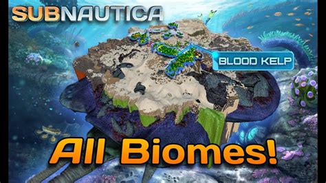 All Biomes In Subnautica 10 Full Release Youtube