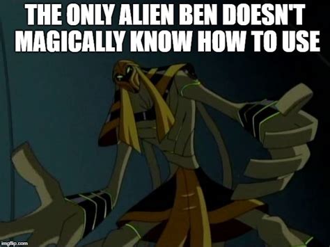 Ben 10 Memes And S Imgflip