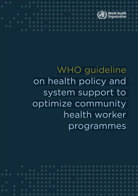 Who Guideline On Health Policy And System Support To Optimize Community