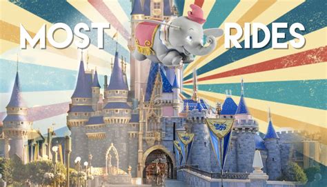 Which Disney Resort Has The Most Rides 2020 Edition