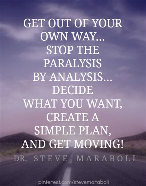 Get out of your own way(u2). Get Out Of Your Own Way Quotes. QuotesGram