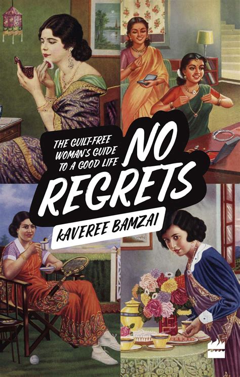 Harpercollins India To Publish No Regrets Kaveree Bamzais Insightful