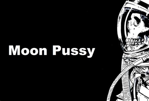 Moon Pussy Getting It Out