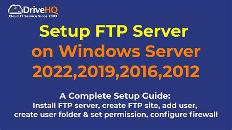 How To Setup Ftpftps Server On Windows 2022 2019 2016 And 2012 With
