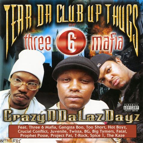‎crazyndalazdayz by tear da club up thugs and three 6 mafia on apple music