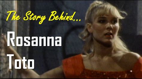 The Story Behind Toto S Hit Song Rosanna Youtube