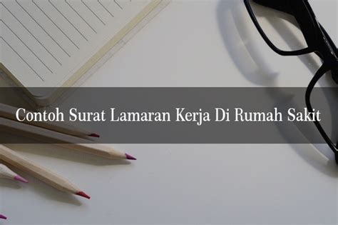 We did not find results for: 8+ Contoh Surat Lamaran Kerja di Rumah Sakit untuk Beragam ...