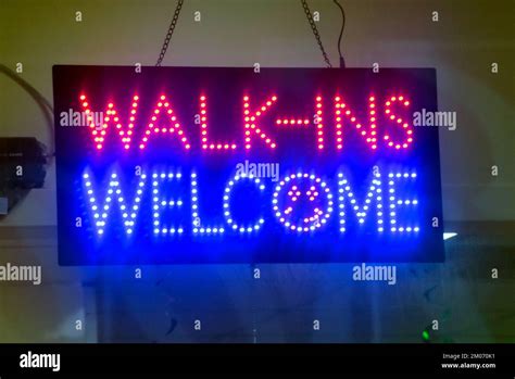 Business Neon Sign Walk Ins Welcome Stock Photo Alamy