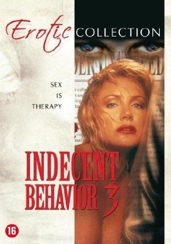 Indecent Behavior Iii 1995 Filmaffinity