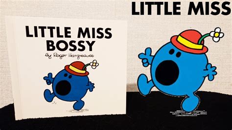 Little Miss Bossy Little Miss Books By Roger Hargreaves Youtube