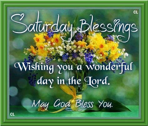 Saturday Blessings May God Bless You Pictures Photos And Images For