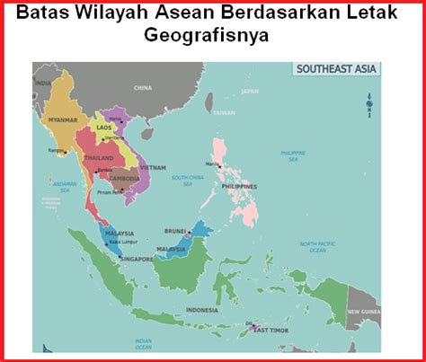 Yuk, cari tahu seputar keunikan negara asia tenggara lainnya pada artikel terkait di bawah! Batas Wilayah Asean Berdasarkan Letak Geografisnya ...