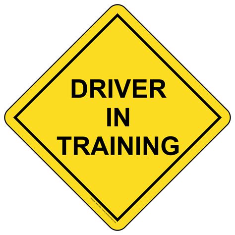 Driver In Training Sign Nhe 15854 Transportation