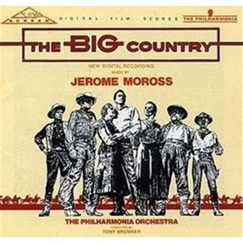 ( imdb link ) imdb summary: Film Music Site - The Big Country Soundtrack (Jerome ...