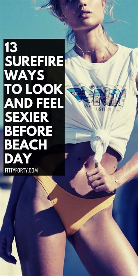 13 surefire ways to look and feel sexier before beach day lose weight in a month need to lose