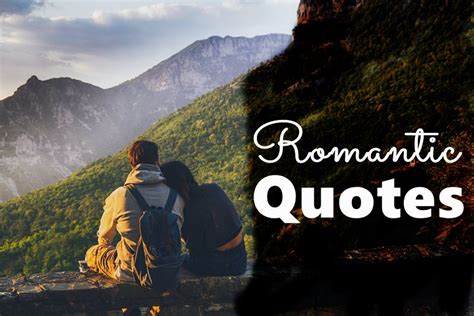 110 Romantic Quotes About Love To Express Your Lovely Emotions Short