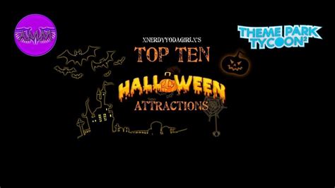 Tpt2 Creations Top Ten Halloween Attractions Youtube