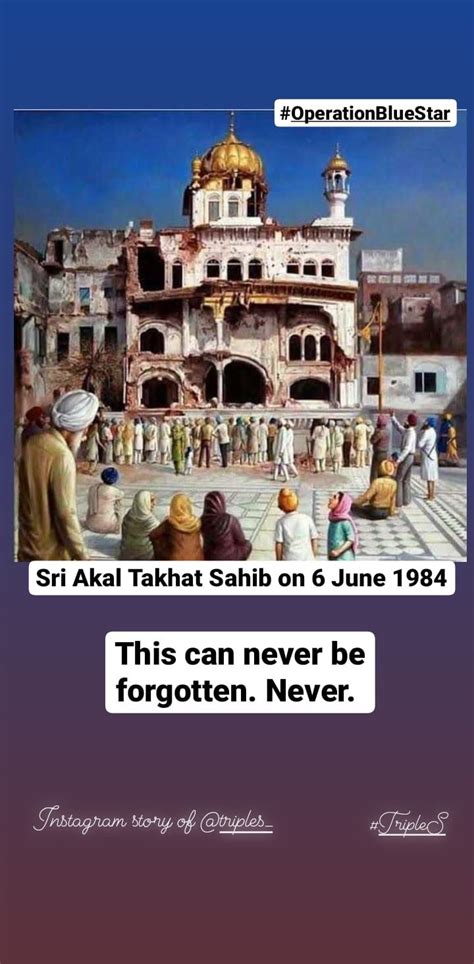 Sri Akal Takht Sahib On 6 June 1984 OperationBlueStar This Can Never