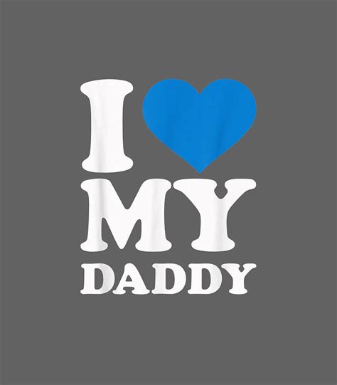 I Love My Daddy Digital Art By Aidyi Zoja Fine Art America