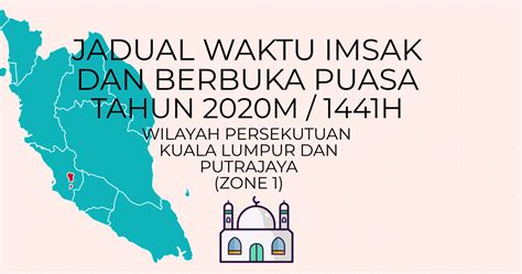 Solat fardu merupakan salah satu dari rukun islam. JADUAL WAKTU IMSAK DAN BERBUKA PUASA TAHUN 2020M / 1441H ...