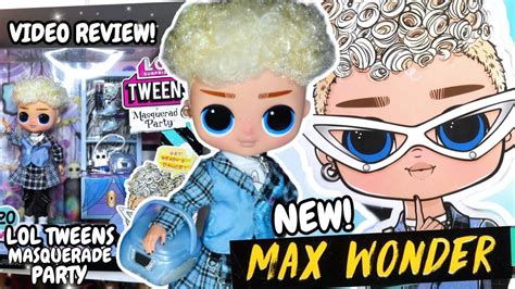 New Lol Surprise Tweens Max Wonder Video Review Lol Tweens Masquerade