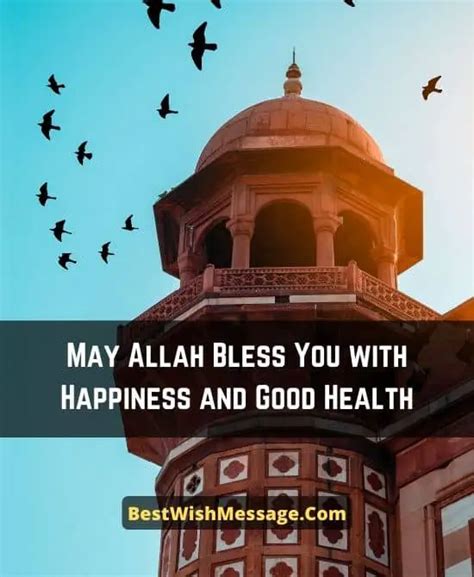 32 May Allah Bless You With Happiness And Good Health Messages