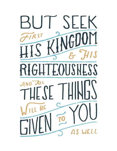 Bible Verse But Seek First His Kingdom And His Righteousness And All