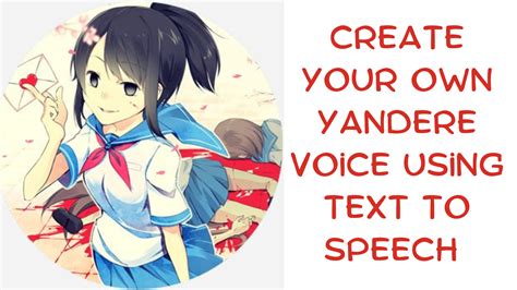 Create Your Own Yandere Voice With Text To Speech