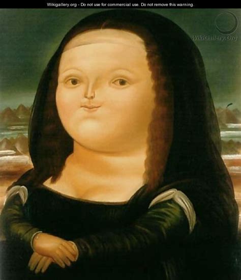 Mona Lisa Monalisa Fernando Botero The Largest