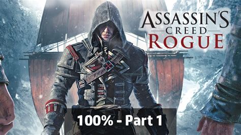 Assassin S Creed Rogue Playthrough Part Youtube