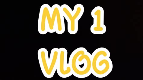 My 1st Vlog 😝😝video Vlog Youtube