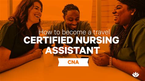 How to Become a Travel Certified Nursing Assistant | Blog | Aya