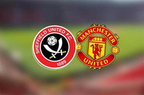 Man united v sheffield united: Sheff United vs Man United Predicted Line Up and Preview ...