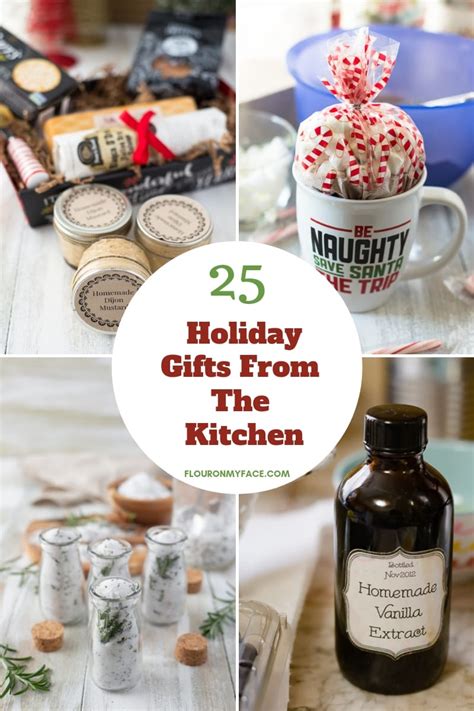 Maybe you would like to learn more about one of these? 25 Holiday Gifts from the KItchen-Flour On My Face
