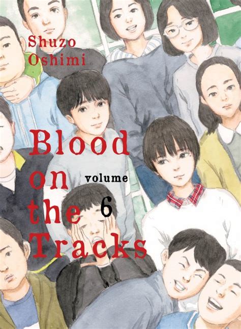 Blood on the Tracks, Volume 6 (Blood on the Tracks #42-50) » Download